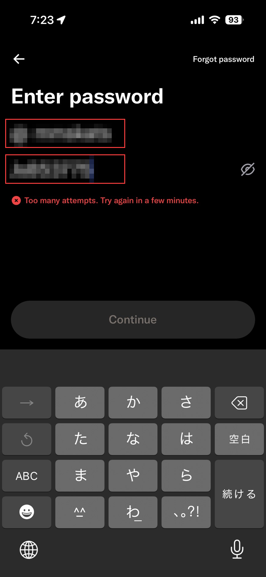 X のログイン画面に Too many attempts. Try again in a few minutes. と表示されている
